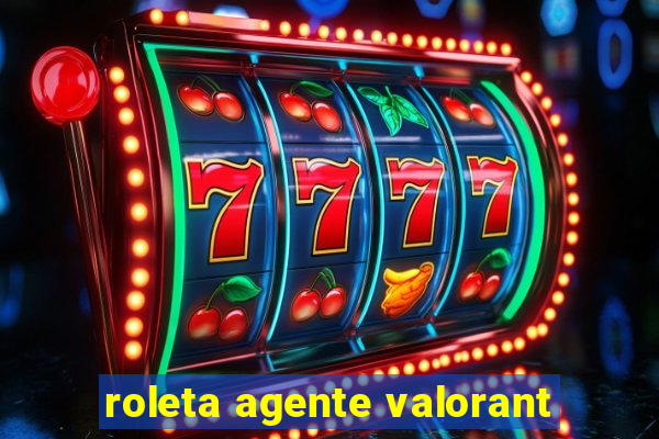 roleta agente valorant